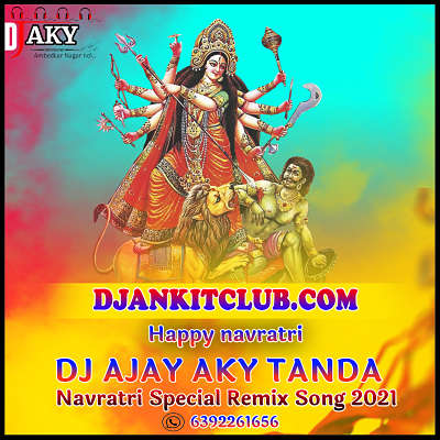 Maa Sherawaliye Tera Shear Aa Gaya - Navratri Voll 1 JBL New Remix 2021 - Dj Ajay AKY Tanda
